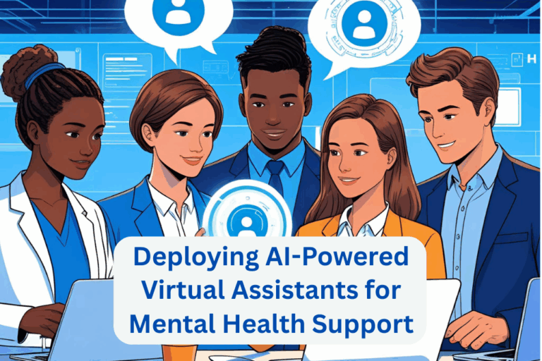 Deploying AI-Powered Virtual Assistants for Mental Health Support